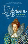 The Elizabethans libro str