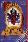 The Girl Who Fell Beneath Fairyland and Led the Revels There libro str