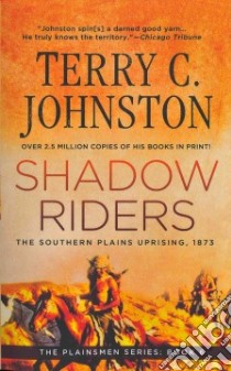 Shadow Riders libro in lingua di Johnston Terry C.