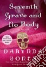 Seventh Grave and No Body