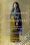 Sylvia, Queen of the Headhunters libro str