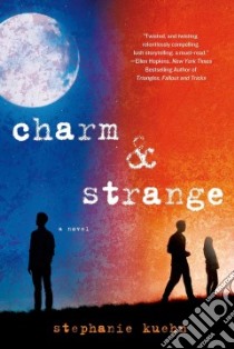 Charm & Strange libro in lingua di Kuehn Stephanie