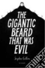 The Gigantic Beard That Was Evil libro str