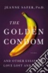 The Golden Condom libro str