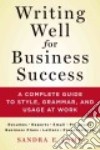 Writing Well for Business Success libro str