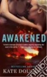 Awakened