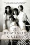 The Romanov Sisters libro str
