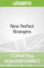 Nine Perfect Strangers