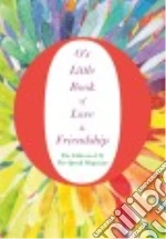 O's Little Book of Love & Friendship