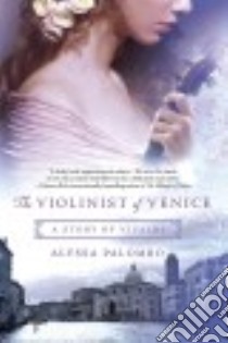 The Violinist of Venice libro in lingua di Palombo Alyssa