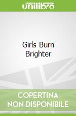 Girls Burn Brighter