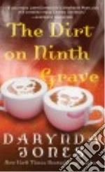 The Dirt on Ninth Grave