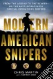 Modern American Snipers libro in lingua di Martin Chris, Davis Eric (FRW)