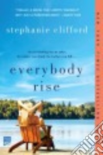 Everybody Rise libro in lingua di Clifford Stephanie