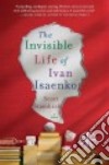 The Invisible Life of Ivan Isaenko libro str