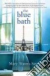 The Blue Bath libro str