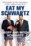Eat My Schwartz libro str