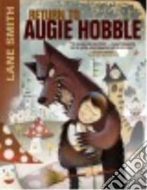 Return to Augie Hobble libro in lingua di Smith Lane