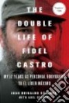 The Double Life of Fidel Castro libro str