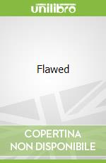 Flawed