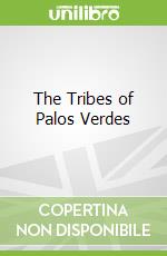 The Tribes of Palos Verdes