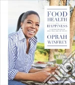 Food, Health, and Happiness