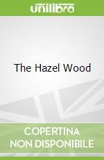 The Hazel Wood