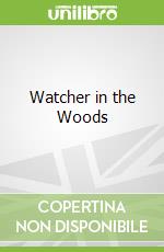 Watcher in the Woods