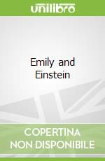 Emily and Einstein
