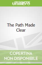 The Path Made Clear