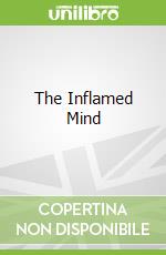 The Inflamed Mind libro str