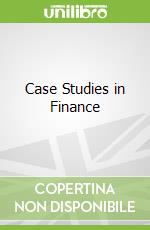 Case Studies in Finance
