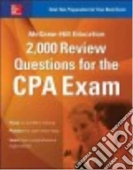 Mcgraw-hill Education 2,000 Review Questions for the Cpa Exam