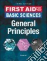 First aid for basic sciences. General principles