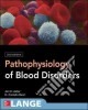 Lange Pathophysiology of Blood Disorders libro str