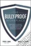 The Bully-proof Workplace libro str