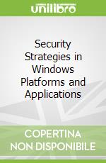 Security Strategies in Windows Platforms and Applications