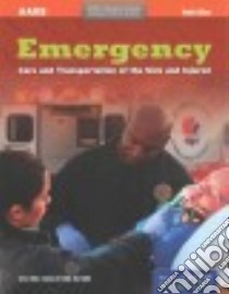 Emergency Care and Transportation of the Sick and Injured libro in lingua di Aaos (COR)
