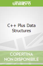 C++ Plus Data Structures