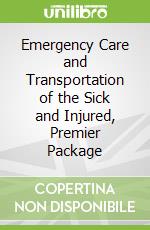 Emergency Care and Transportation of the Sick and Injured, Premier Package