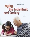 Aging, the Individual, and Society libro str