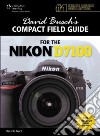 David Busch's Compact Field Guide for the Nikon D7100 libro str