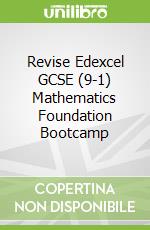 Revise Edexcel GCSE (9-1) Mathematics Foundation Bootcamp