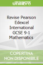 Revise Pearson Edexcel International GCSE 9-1 Mathematics