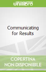 Communicating for Results