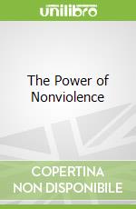 The Power of Nonviolence