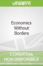 Economics Without Borders