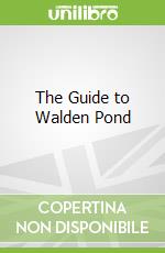 The Guide to Walden Pond