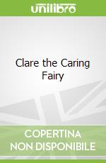 Clare the Caring Fairy