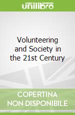 Volunteering and Society in the 21st Century